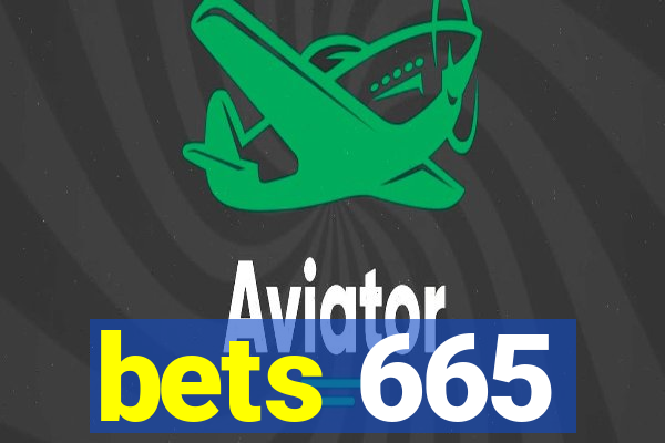 bets 665